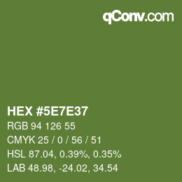 カラーコード: HEX #5E7E37 | qconv.com