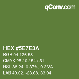 カラーコード: HEX #5E7E3A | qconv.com