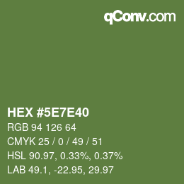 Color code: HEX #5E7E40 | qconv.com