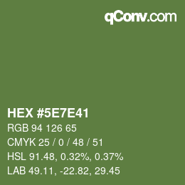 カラーコード: HEX #5E7E41 | qconv.com