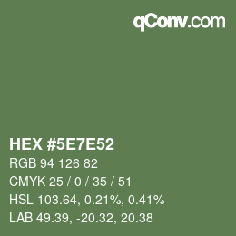 Color code: HEX #5E7E52 | qconv.com
