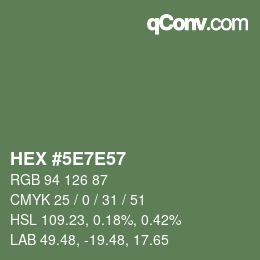 Color code: HEX #5E7E57 | qconv.com