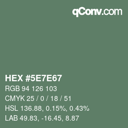 Color code: HEX #5E7E67 | qconv.com