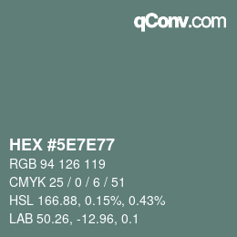 カラーコード: HEX #5E7E77 | qconv.com