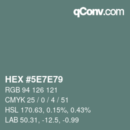 カラーコード: HEX #5E7E79 | qconv.com