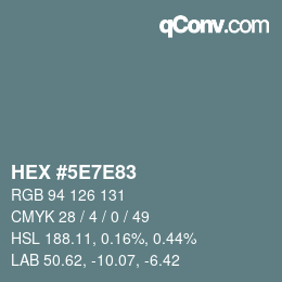 カラーコード: HEX #5E7E83 | qconv.com