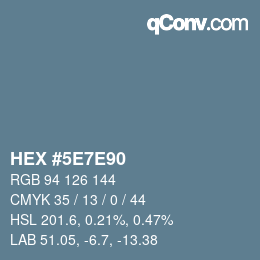 Farbcode: HEX #5E7E90 | qconv.com