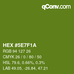 カラーコード: HEX #5E7F1A | qconv.com