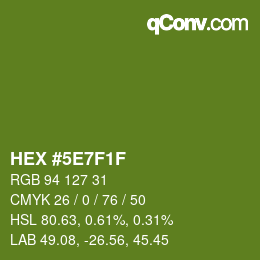 Color code: HEX #5E7F1F | qconv.com