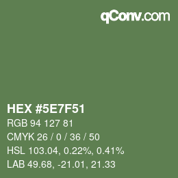 Color code: HEX #5E7F51 | qconv.com