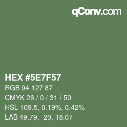 Color code: HEX #5E7F57 | qconv.com