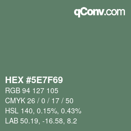 Color code: HEX #5E7F69 | qconv.com