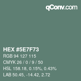 Color code: HEX #5E7F73 | qconv.com
