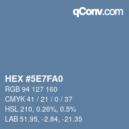 Color code: HEX #5E7FA0 | qconv.com