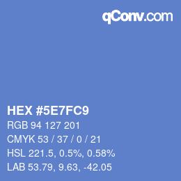 カラーコード: HEX #5E7FC9 | qconv.com