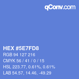 カラーコード: HEX #5E7FD8 | qconv.com