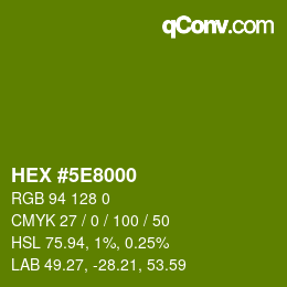 Color code: HEX #5E8000 | qconv.com