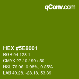 カラーコード: HEX #5E8001 | qconv.com