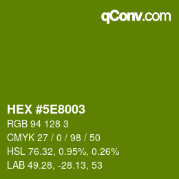 Color code: HEX #5E8003 | qconv.com