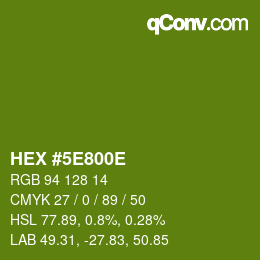 Color code: HEX #5E800E | qconv.com