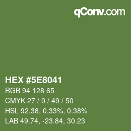 カラーコード: HEX #5E8041 | qconv.com
