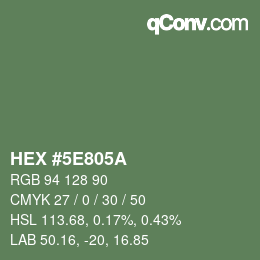 Color code: HEX #5E805A | qconv.com