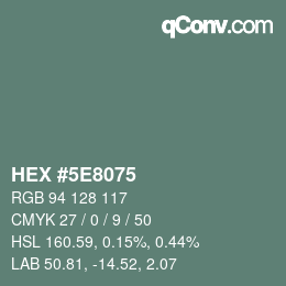 Color code: HEX #5E8075 | qconv.com