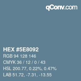 Color code: HEX #5E8092 | qconv.com