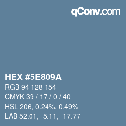 Color code: HEX #5E809A | qconv.com