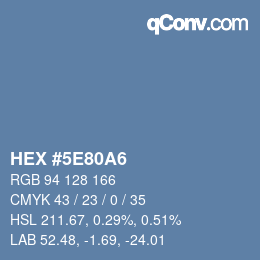 カラーコード: HEX #5E80A6 | qconv.com