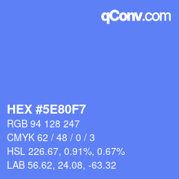 カラーコード: HEX #5E80F7 | qconv.com