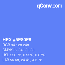 カラーコード: HEX #5E80F8 | qconv.com