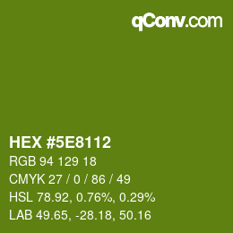 Color code: HEX #5E8112 | qconv.com