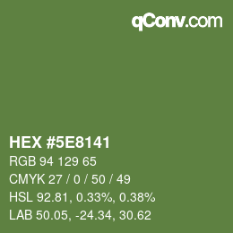 Color code: HEX #5E8141 | qconv.com
