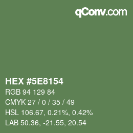 カラーコード: HEX #5E8154 | qconv.com