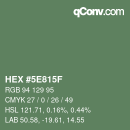 Color code: HEX #5E815F | qconv.com