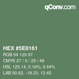 Color code: HEX #5E8161 | qconv.com