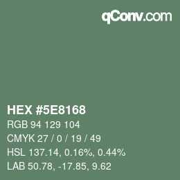 Color code: HEX #5E8168 | qconv.com