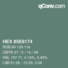 Color code: HEX #5E8174 | qconv.com