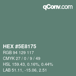 カラーコード: HEX #5E8175 | qconv.com