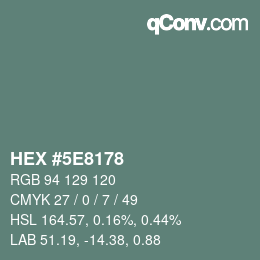 Color code: HEX #5E8178 | qconv.com