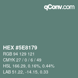 Color code: HEX #5E8179 | qconv.com