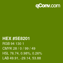 Color code: HEX #5E8201 | qconv.com