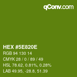 Color code: HEX #5E820E | qconv.com