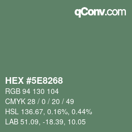 Color code: HEX #5E8268 | qconv.com