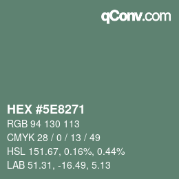 カラーコード: HEX #5E8271 | qconv.com