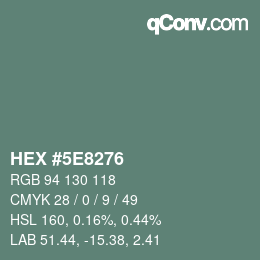 Color code: HEX #5E8276 | qconv.com