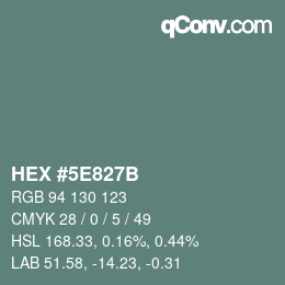 Farbcode: HEX #5E827B | qconv.com