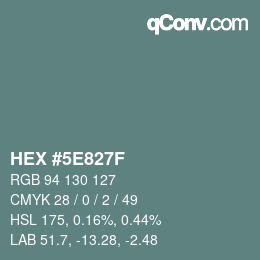 Color code: HEX #5E827F | qconv.com