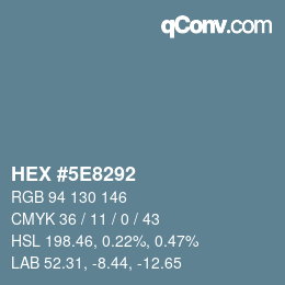 Color code: HEX #5E8292 | qconv.com